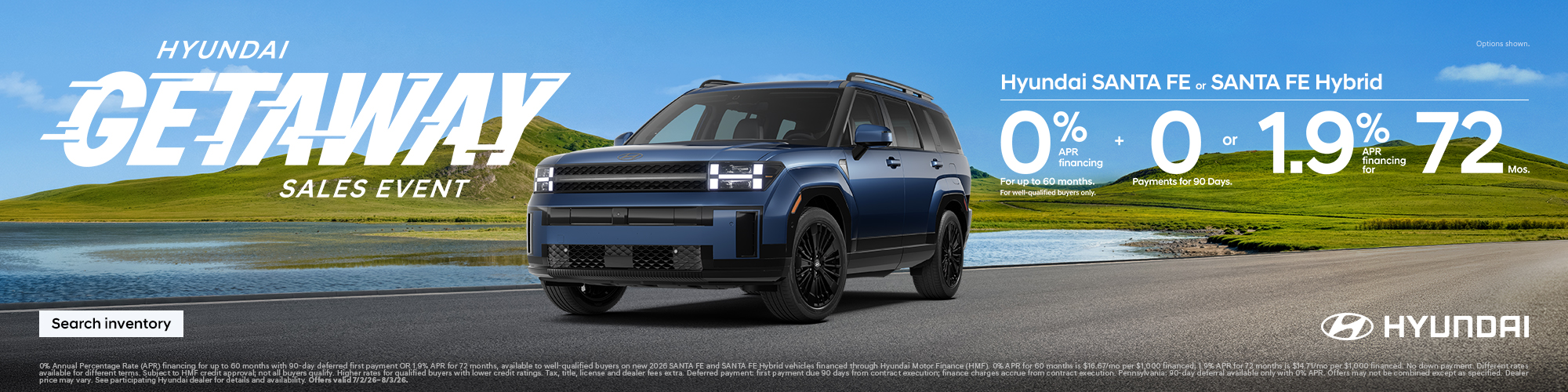 Santa Fe, Santa Fe Hybrid 0% APR for 60 mos. + 0 Payments for 90 Days or 1.9% APR for 72 mos.