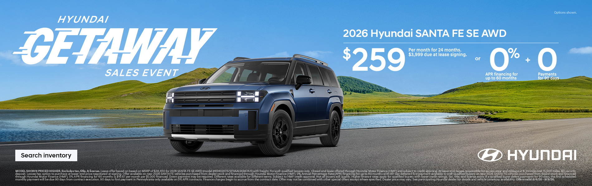 Santa Fe $259/24/$3,999 Lease or 0% APR for 60 mos. + 0 Payments for 90 Days