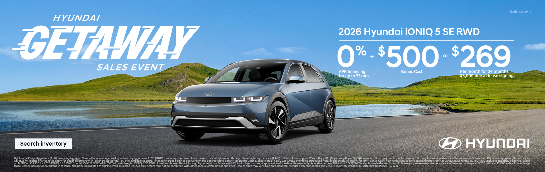 IONIQ 5 0% APR for 72 mos. + $500 Bonus Cash or $269/24/$3,999 Lease