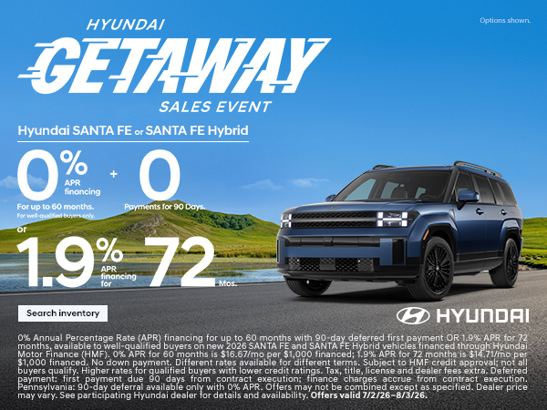 Santa Fe, Santa Fe Hybrid 0% APR for 60 mos. + 0 Payments for 90 Days or 1.9% APR for 72 mos.