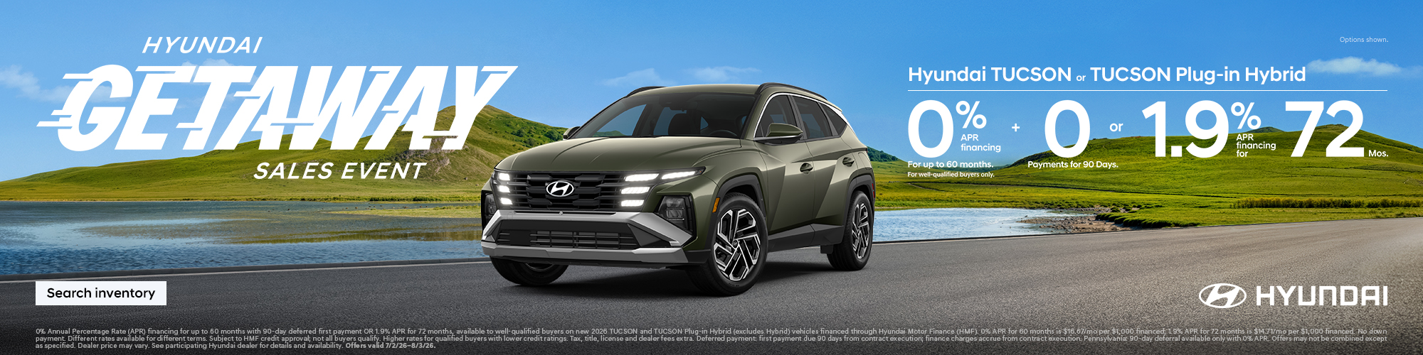Tucson, Tucson Plug In Hybrid 0% APR for 60 mos. + 0 Payments for 90 Days or 1.9% APR for 72 mos.