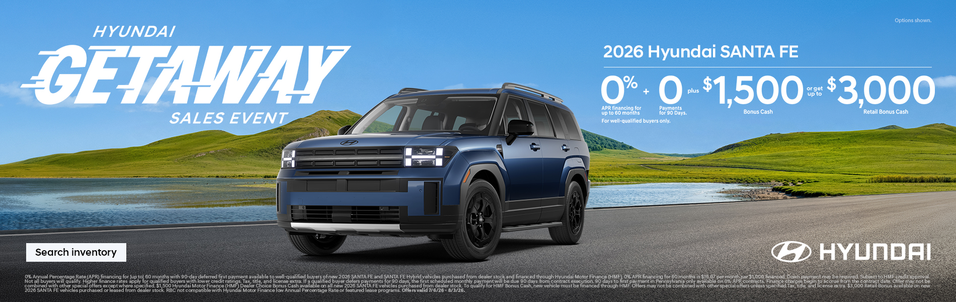 Santa Fe 0% APR for 60 mos. + 0 Payments for 90 Days + $1,500 Bonus Cash or $3,000 bonus cash